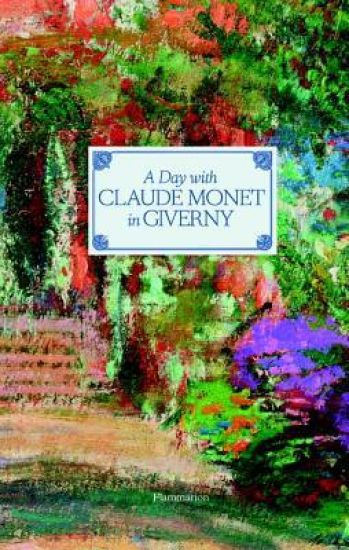 A Day with Claude Monet in Giverny