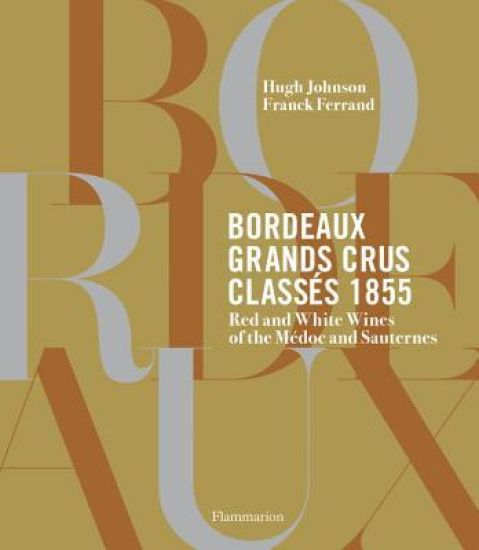 Bordeaux Grands Crus Classés 1855