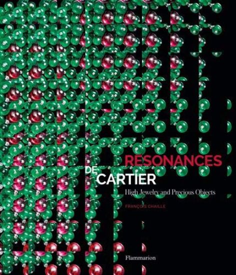 Resonances de Cartier: High Jewelry and Precious Objects