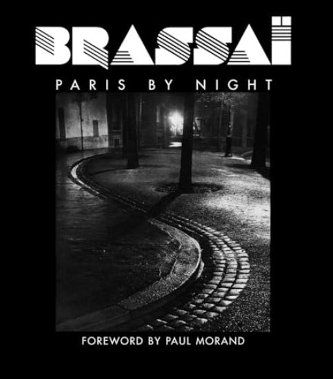 Brassaï: Paris by Night
