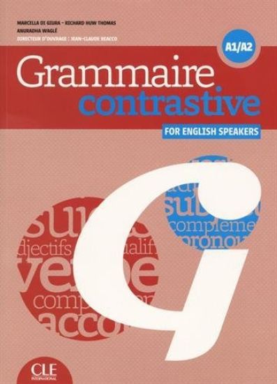 Grammaire contrastive pour anglophones: A1/A2 + CD