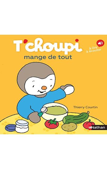 T'choupi mange de tout