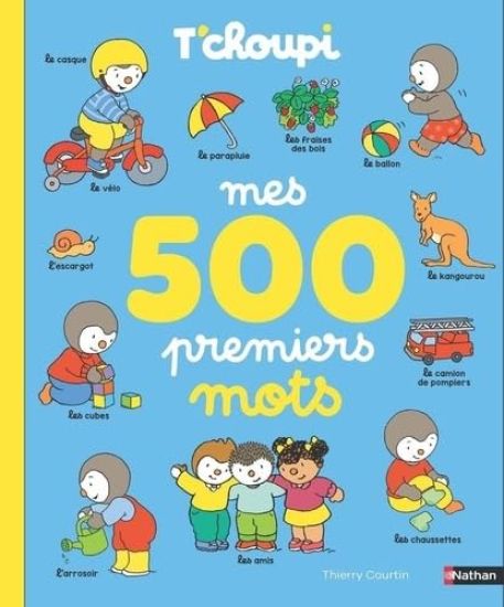 T'choupi Mes 500 premiers mots