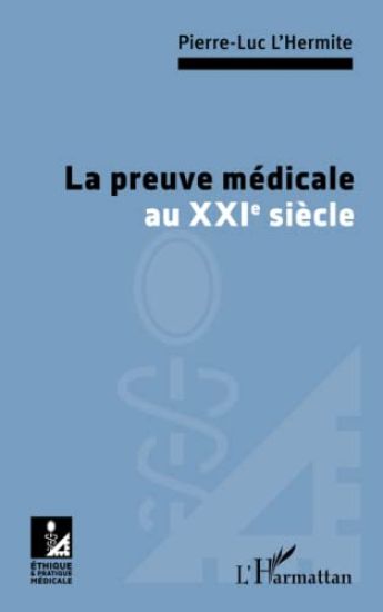 La preuve médicale au XXIe siècle