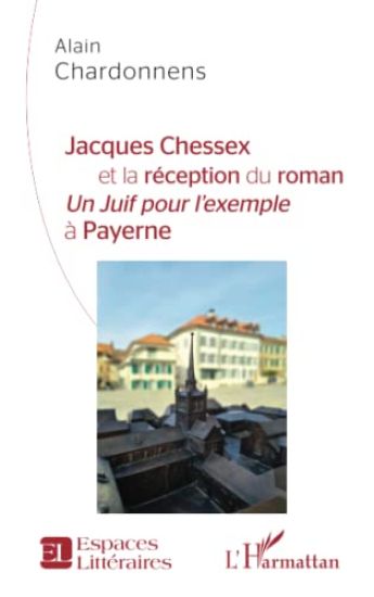 Jacques Chessex et la réception du roman