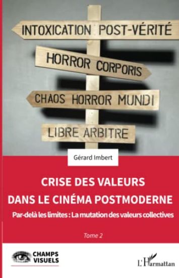 Crise des valeurs dans le cinéma postmoderne