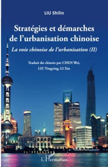 Stratégies et démarches de l'urbanisation chinoise