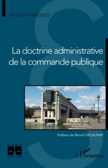 La doctrine administrative de la commande publique