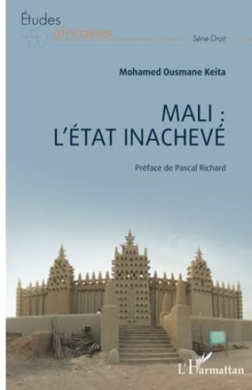Mali : L'état inachevé