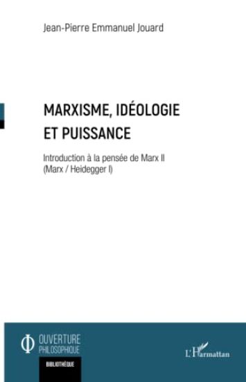 Marxisme, idéologie et puissance