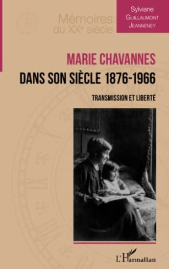 Marie Chavannes dans son siècle 1876-1966