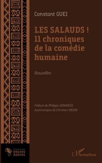 Les salauds ! 11 chroniques de la comédie humaine