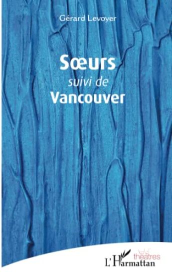 SOEURS SUIVI DE VANCOUVER