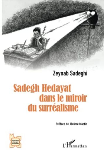 Sadegh Hedayat dans le miroir du surréalisme