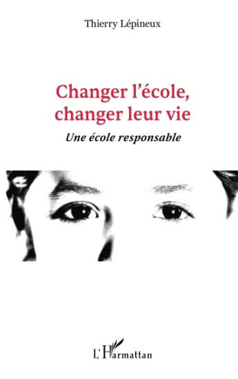 Changer l'école, changer leur vie