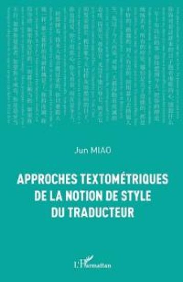 Approches textométriques de la notion de style du traducteur