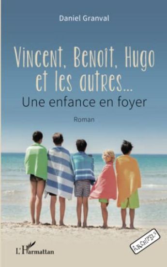 Vincent, Benoît, Hugo et les autres¿