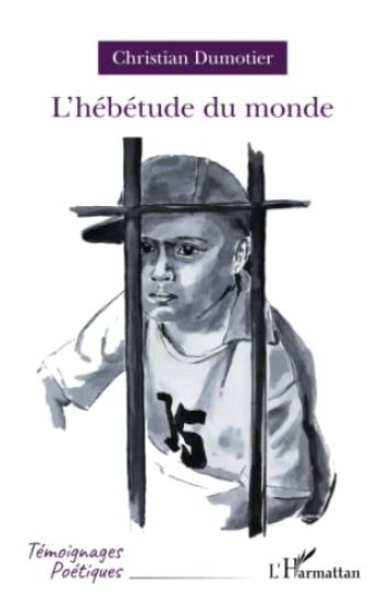 L'hébétude du monde