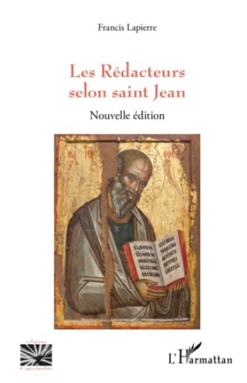 Les Rédacteurs selon saint Jean