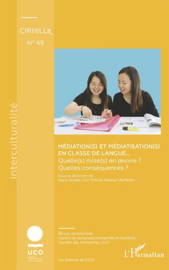 Médiation(s) et médiatisation(s) en classe de langue...: Quelle(s) mise(s) en oeuvre ? Quelles conséquences ?