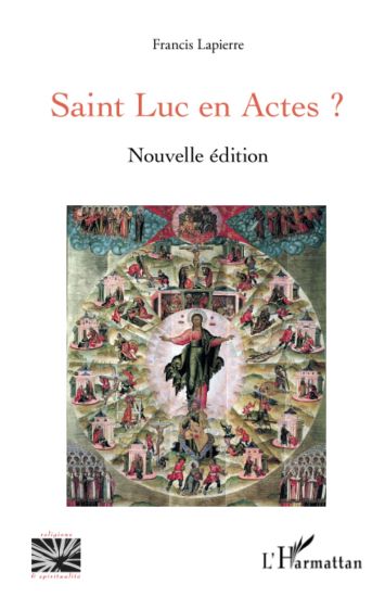 Saint Luc en Actes ?