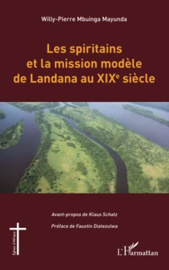 Les spiritains et la mission modèle de Landana au XIXe siècle