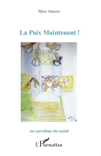 La Paix Maintenant !