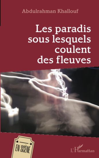 Les paradis sous lesquels coulent les fleuves