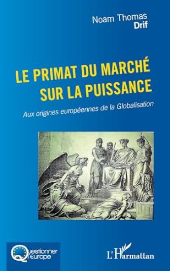 Le primat du marché sur la puissance