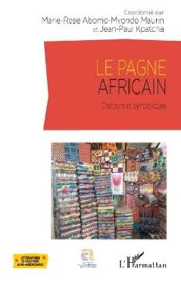 Le pagne africain: Discours et symboliques