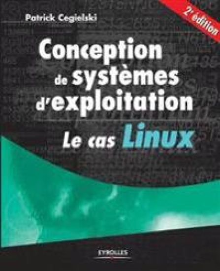 Conception de systèmes d'exploitation le cas Linux