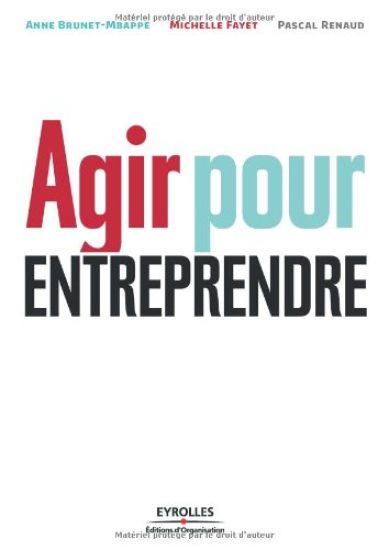 Agir pour entreprendre