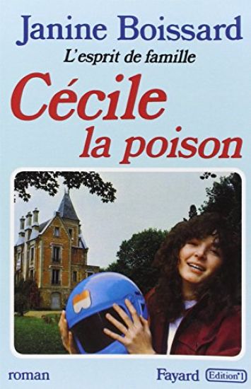 Cécile, la poison, L'esprit de famille
