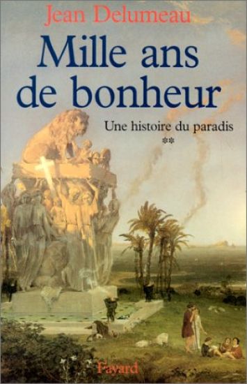Histoire de Paradis T02 Mille ANS de Bonheur