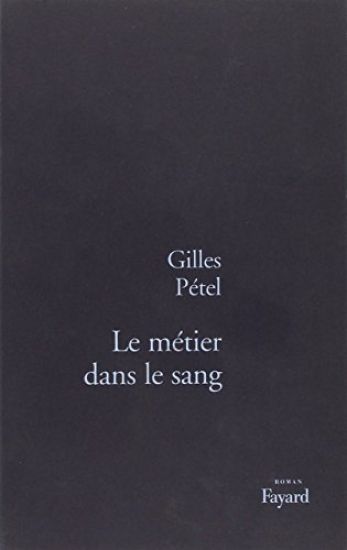 Le Métier dans le sang