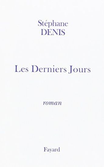 Les Derniers Jours
