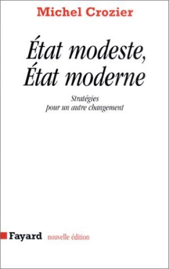 Etat modeste, Etat moderne