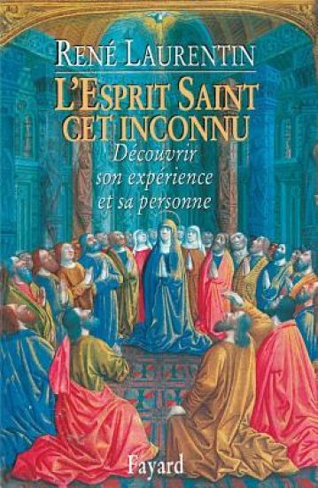 L'Esprit Saint, cet inconnu