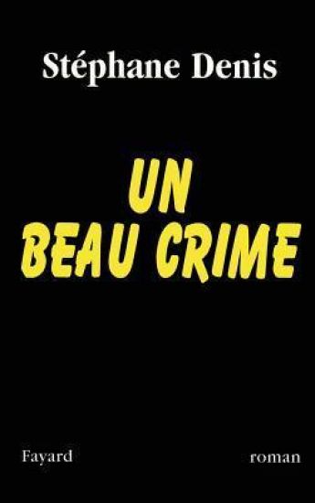 Un beau crime