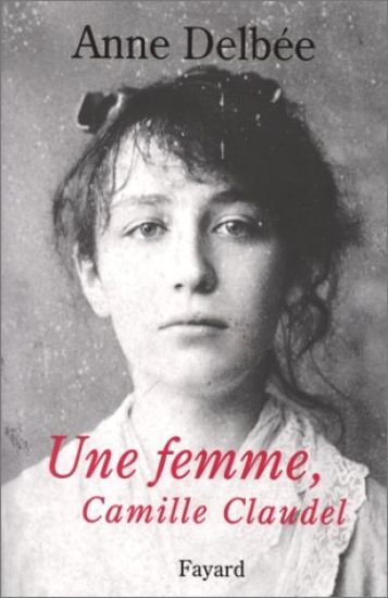 Une femme, Camille Claudel