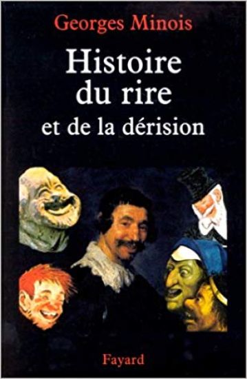 Histoire du rire et de la dérision