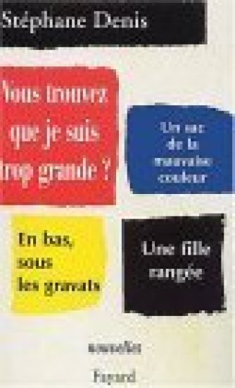 Vous trouvez que je suis trop grande ?