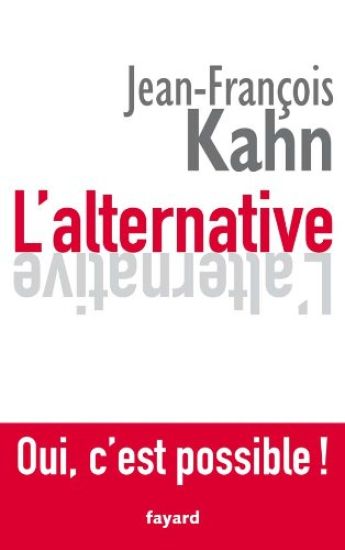 L'Alternative. Oui, c'est possible !