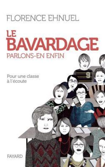 Le bavardage: parlons-en enfin