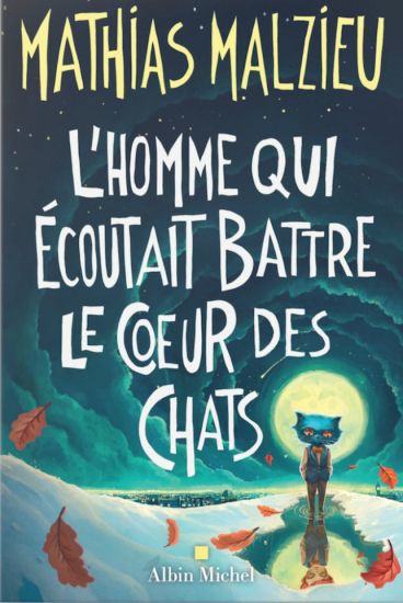 L'Homme qui écoutait battre le coeur des chats