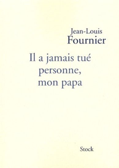 Il a Jamais Tue Personne Mon Papa Ned