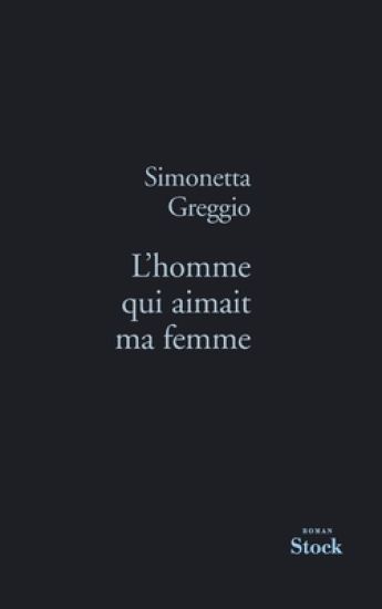 L'homme qui ammait ma femme