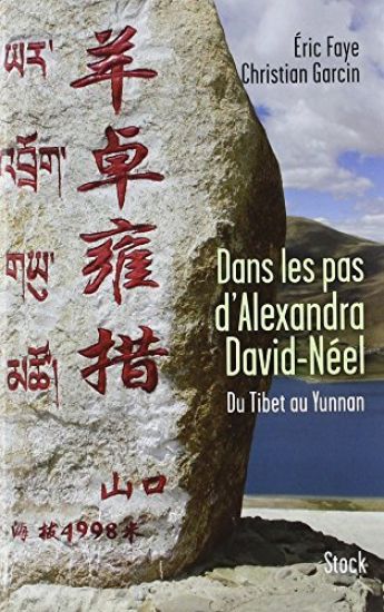 Dans les pas d'Alexandra David Néel