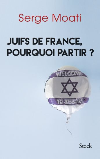 Juifs de France Pourquoi Partir
