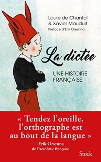 La dictee, une histoire francaise